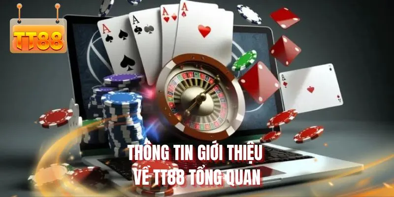 Thông tin giới thiệu về TT88 tổng quan